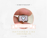 Rose Gold - Pink Instagram like Hard Enamel Pin