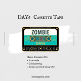 DAY6 Zombie Cassette Tape Enamel Pin