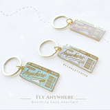 Fly Anywhere Boarding pass Hard Enamel Keychain